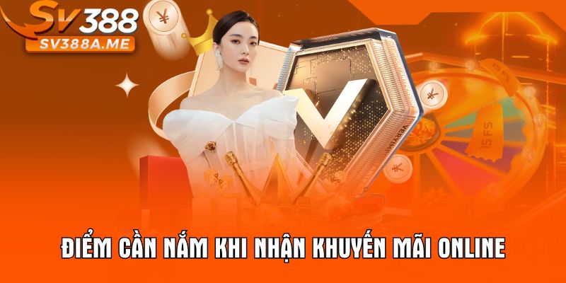 Điểm cần nắm khi nhận khuyến mãi online