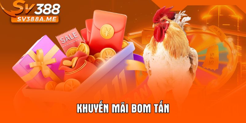 Khuyến mãi bom tấn