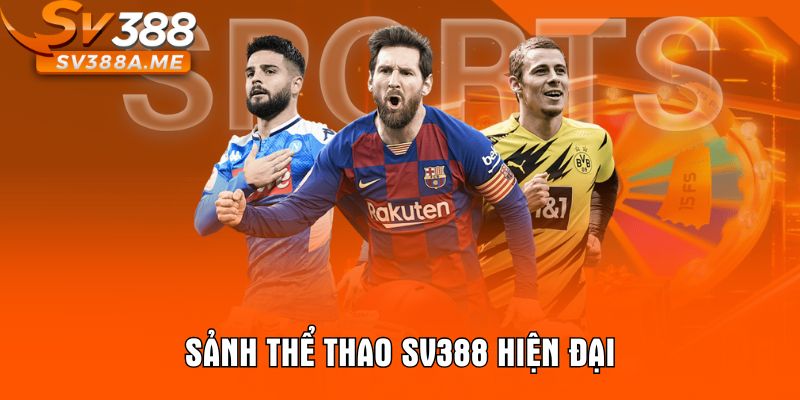 Sảnh thể thao SV388 hiện đại